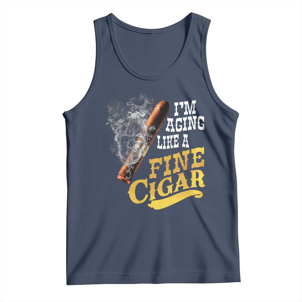 Cigar Lovers Tank Top I Am Aging Like A Fine Cigar TS12 Navy Print Your Wear