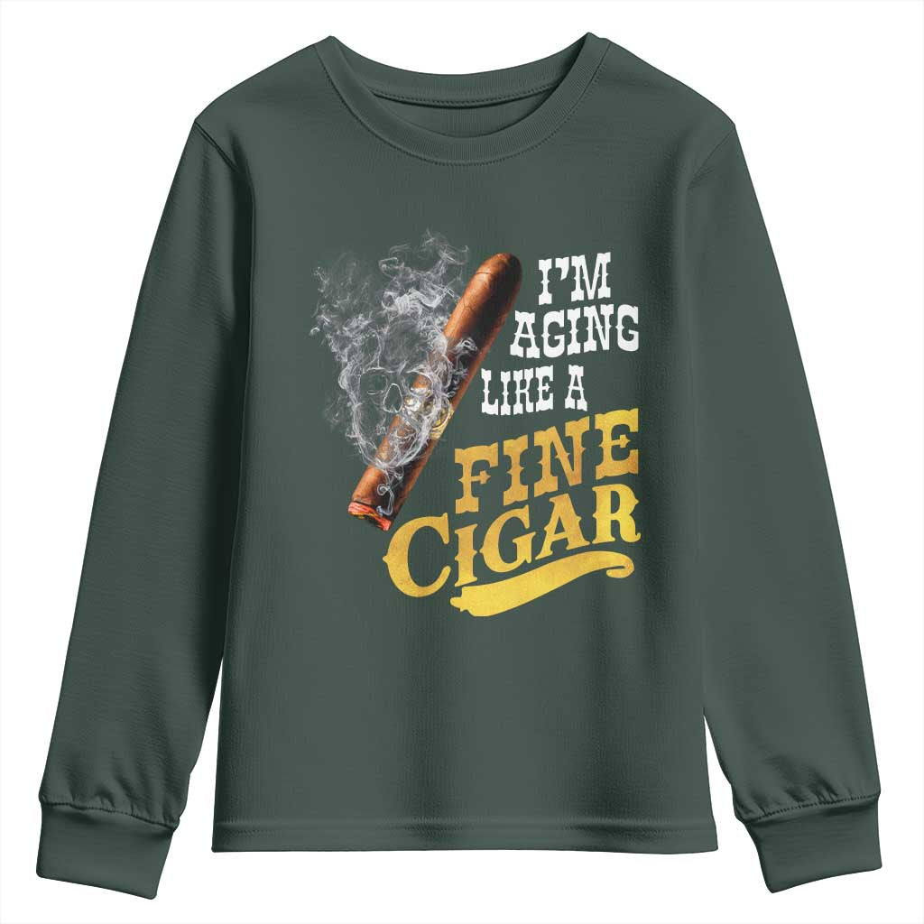Cigar Lovers Youth Sweatshirt I Am Aging Like A Fine Cigar TS12 Dark Forest Green Print Your Wear