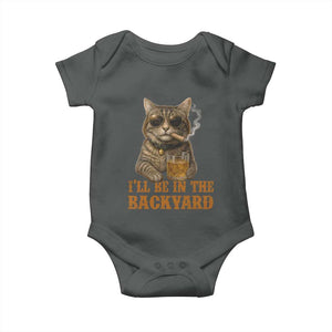 Funny Cat Bourbon Lover Baby Onesie I Will Be In The Backyard Cigar Meme TS12 Dark Heather Print Your Wear
