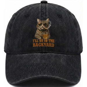 Funny Cat Bourbon Lover Washed Cotton Baseball Cap I Will Be In The Backyard Cigar Meme TS12 Print Your Wear