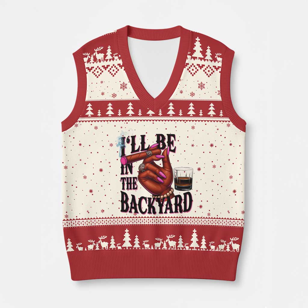 Bourbon And Cigar Lover V-Neck Knit Sweater Vest I Will Be In The Backyard TS12 Beige Red Print Your Wear