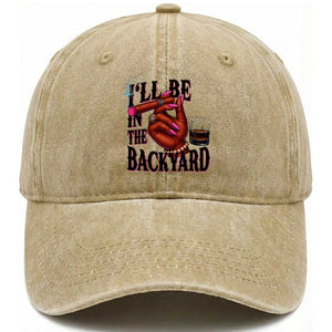 Bourbon And Cigar Lover Washed Cotton Baseball Cap I Will Be In The Backyard TS12 Print Your Wear