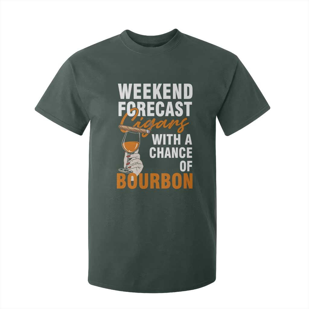Weekend Forecast Cigars And Bourbon T Shirt For Kid Gift For Women TS12 Dark Forest Green Print Your Wear