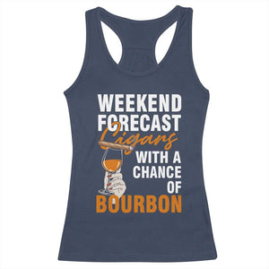 Weekend Forecast Cigars And Bourbon Racerback Tank Top Gift For Women TS12 Navy Print Your Wear
