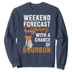 Weekend Forecast Cigars And Bourbon Sweatshirt Gift For Women TS12 Navy Print Your Wear