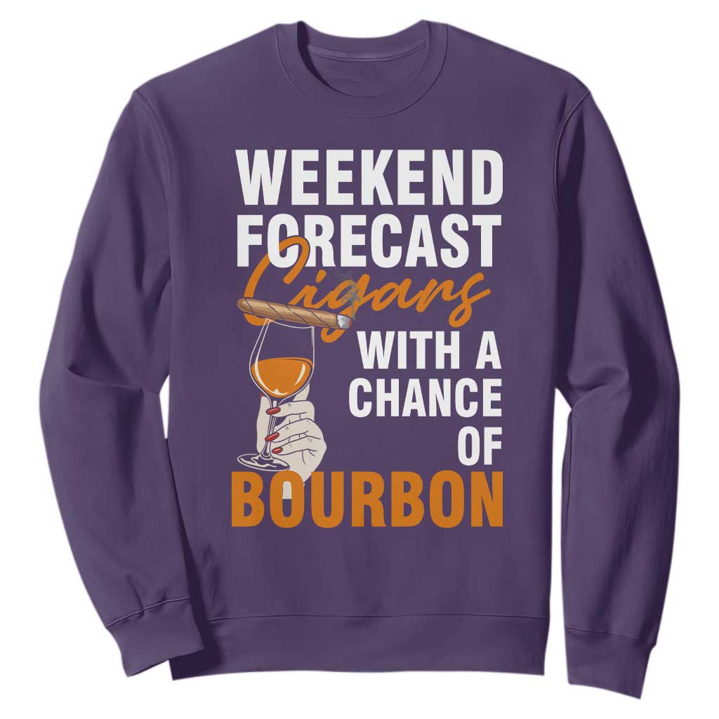 Weekend Forecast Cigars And Bourbon Sweatshirt Gift For Women TS12 Purple Print Your Wear
