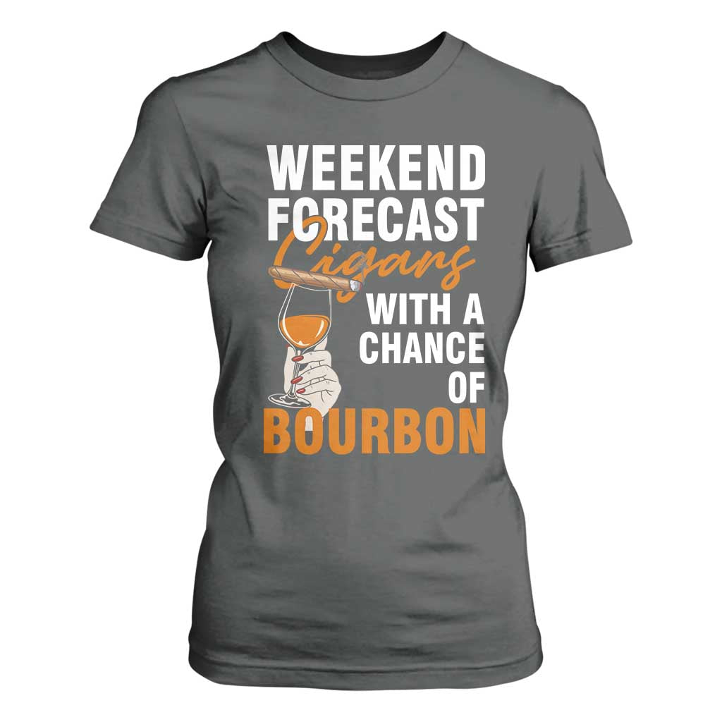 Weekend Forecast Cigars And Bourbon T Shirt For Women Gift For Women TS12 Dark Heather Print Your Wear