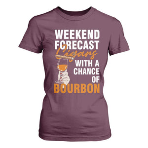 Weekend Forecast Cigars And Bourbon T Shirt For Women Gift For Women TS12 Maroon Print Your Wear