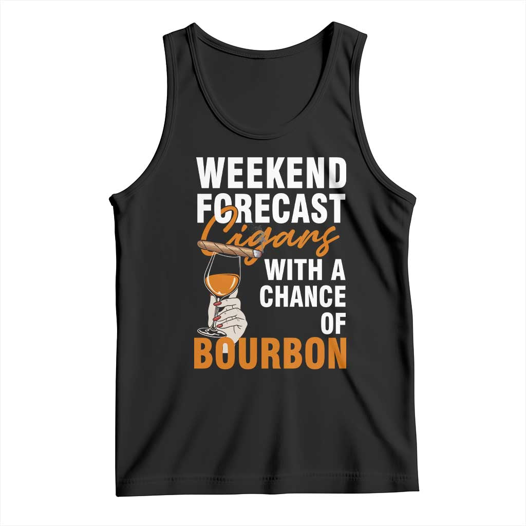 Weekend Forecast Cigars And Bourbon Tank Top Gift For Women TS12 Black Print Your Wear