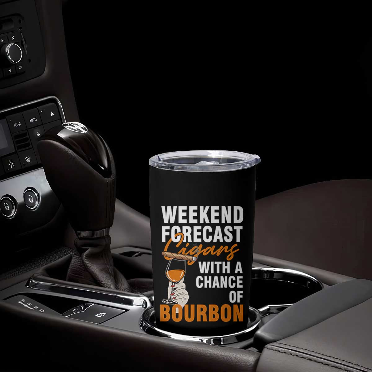 Weekend Forecast Cigars And Bourbon Tumbler Cup Gift For Women TS12 Print Your Wear