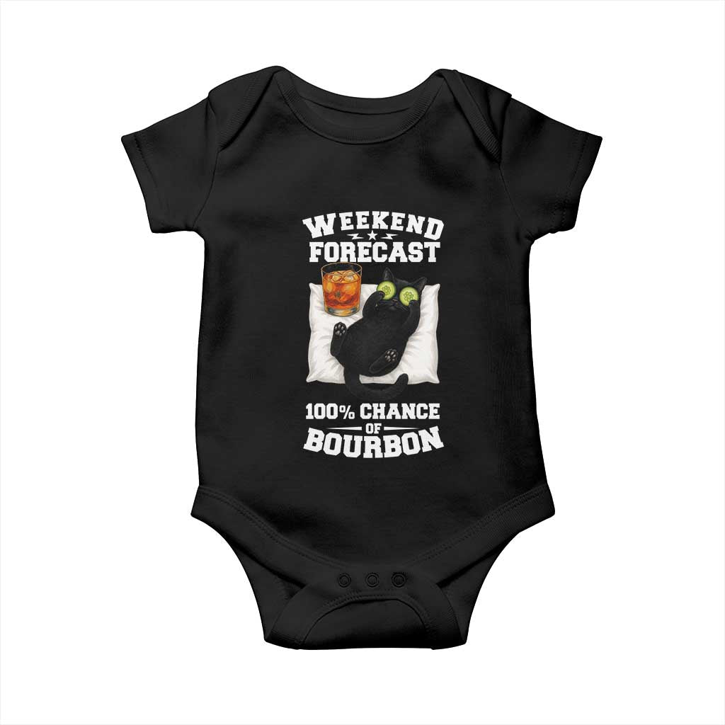 Funny Cat Drinking Baby Onesie Weekend Forecast 100% Chance Of Bourbon TS12 Black Print Your Wear