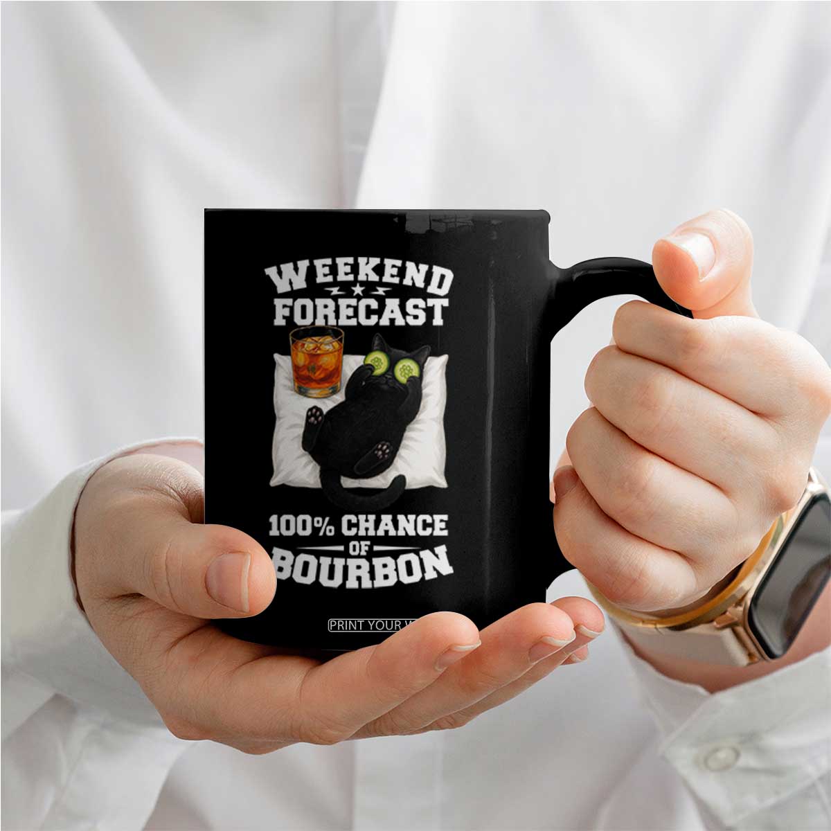 Funny Cat Drinking Coffee Mug Weekend Forecast 100% Chance Of Bourbon TS12 Print Your Wear
