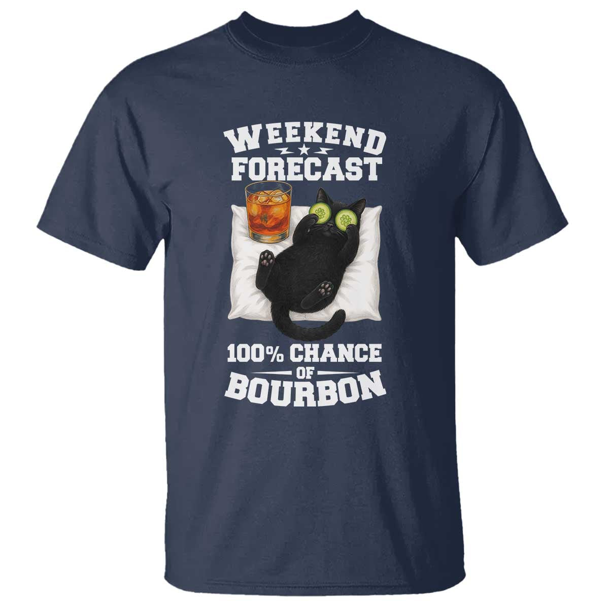 Funny Cat Drinking T Shirt Weekend Forecast 100% Chance Of Bourbon TS12 Navy Print Your Wear