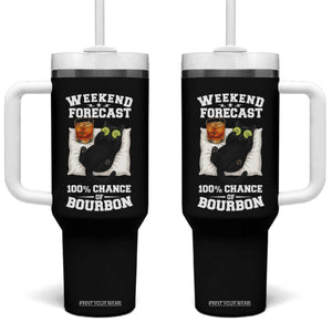 Funny Cat Drinking Tumbler With Handle Weekend Forecast 100% Chance Of Bourbon TS12 One Size: 40 oz Black Print Your Wear