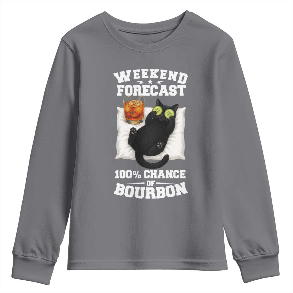 Funny Cat Drinking Youth Sweatshirt Weekend Forecast 100% Chance Of Bourbon TS12 Charcoal Print Your Wear