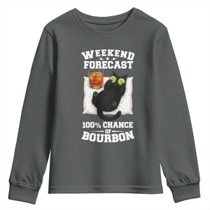 Funny Cat Drinking Youth Sweatshirt Weekend Forecast 100% Chance Of Bourbon TS12 Dark Heather Print Your Wear