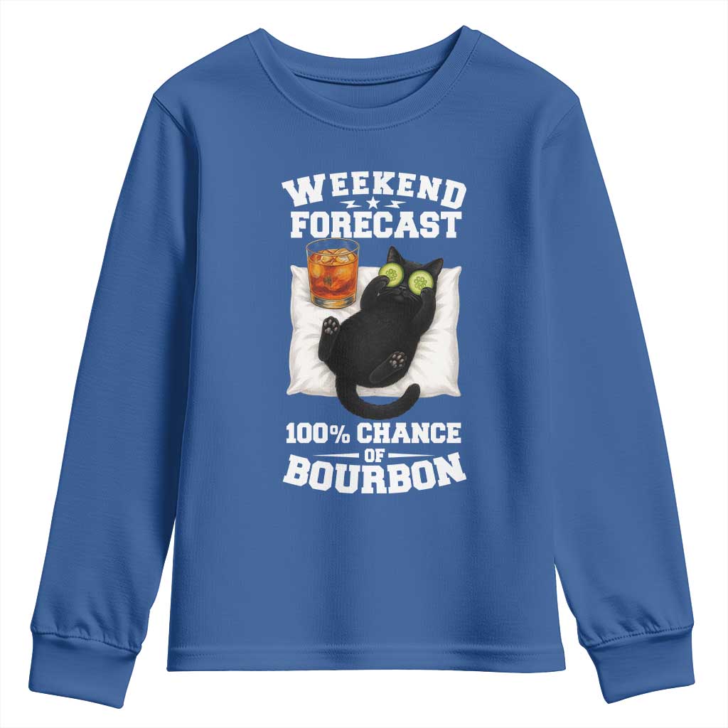 Funny Cat Drinking Youth Sweatshirt Weekend Forecast 100% Chance Of Bourbon TS12 Royal Blue Print Your Wear