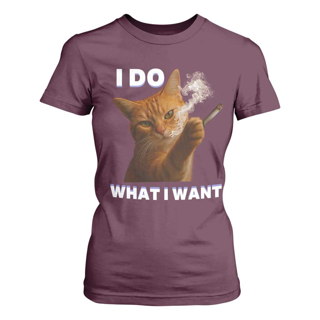 Funny Smoking Cat T Shirt For Women I Do What I Want Sarcastic Cats Meme TS12 Maroon Print Your Wear