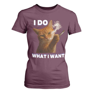 Funny Smoking Cat T Shirt For Women I Do What I Want Sarcastic Cats Meme TS12 Maroon Print Your Wear