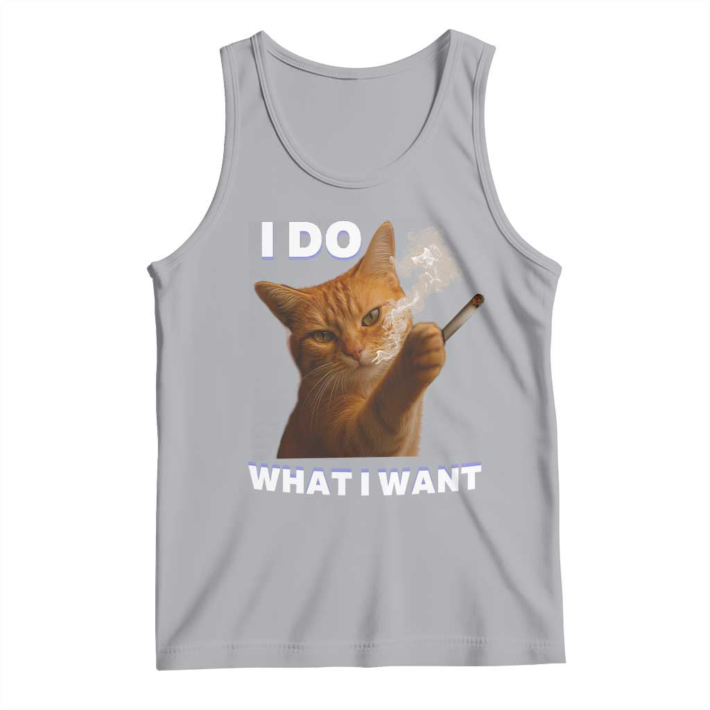 Funny Smoking Cat Tank Top I Do What I Want Sarcastic Cats Meme TS12 Athletic Heather Print Your Wear