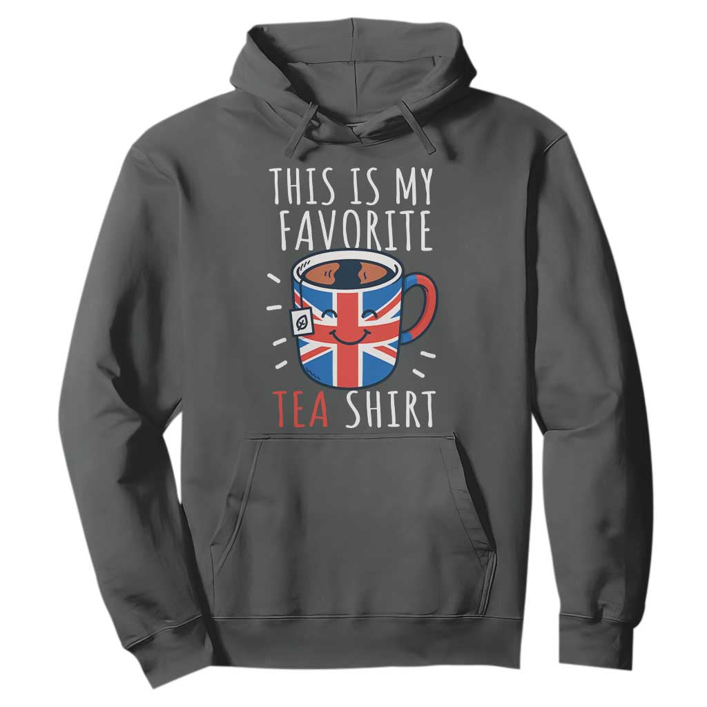 Funny Tea Lover Hoodie This Is My Favorite Tea Shirt Party UK Flag TS12 Dark Heather Print Your Wear