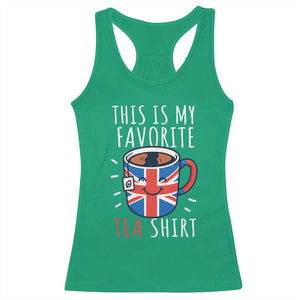 Funny Tea Lover Racerback Tank Top This Is My Favorite Tea Shirt Party UK Flag TS12 Irish Green Print Your Wear