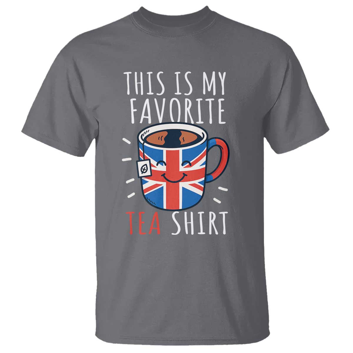 Funny Tea Lover T Shirt This Is My Favorite Tea Shirt Party UK Flag TS12 Charcoal Print Your Wear