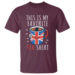 Funny Tea Lover T Shirt This Is My Favorite Tea Shirt Party UK Flag TS12 Maroon Print Your Wear
