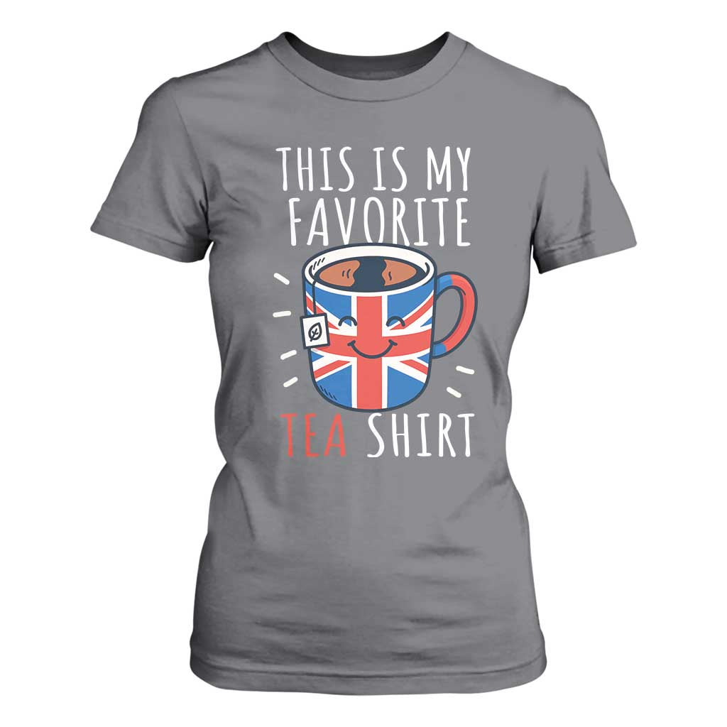 Funny Tea Lover T Shirt For Women This Is My Favorite Tea Shirt Party UK Flag TS12 Charcoal Print Your Wear