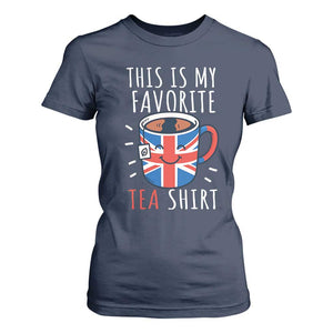 Funny Tea Lover T Shirt For Women This Is My Favorite Tea Shirt Party UK Flag TS12 Navy Print Your Wear