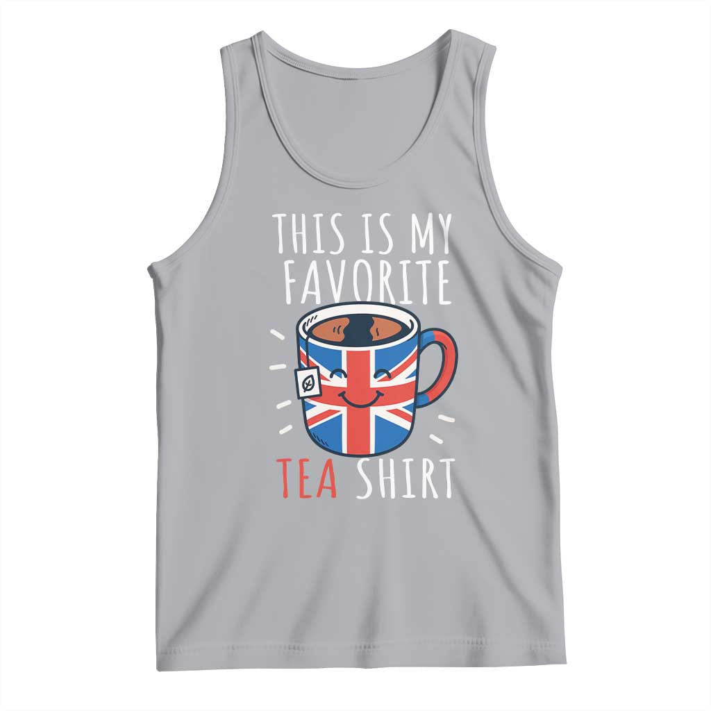 Funny Tea Lover Tank Top This Is My Favorite Tea Shirt Party UK Flag TS12 Athletic Heather Print Your Wear