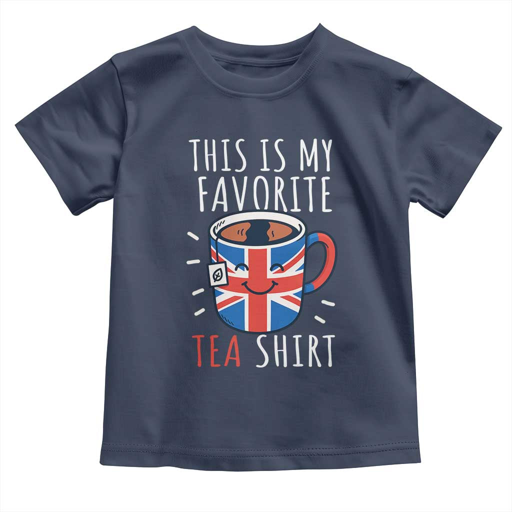 Funny Tea Lover Toddler T Shirt This Is My Favorite Tea Shirt Party UK Flag TS12 Navy Print Your Wear