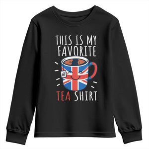 Funny Tea Lover Youth Sweatshirt This Is My Favorite Tea Shirt Party UK Flag TS12 Black Print Your Wear