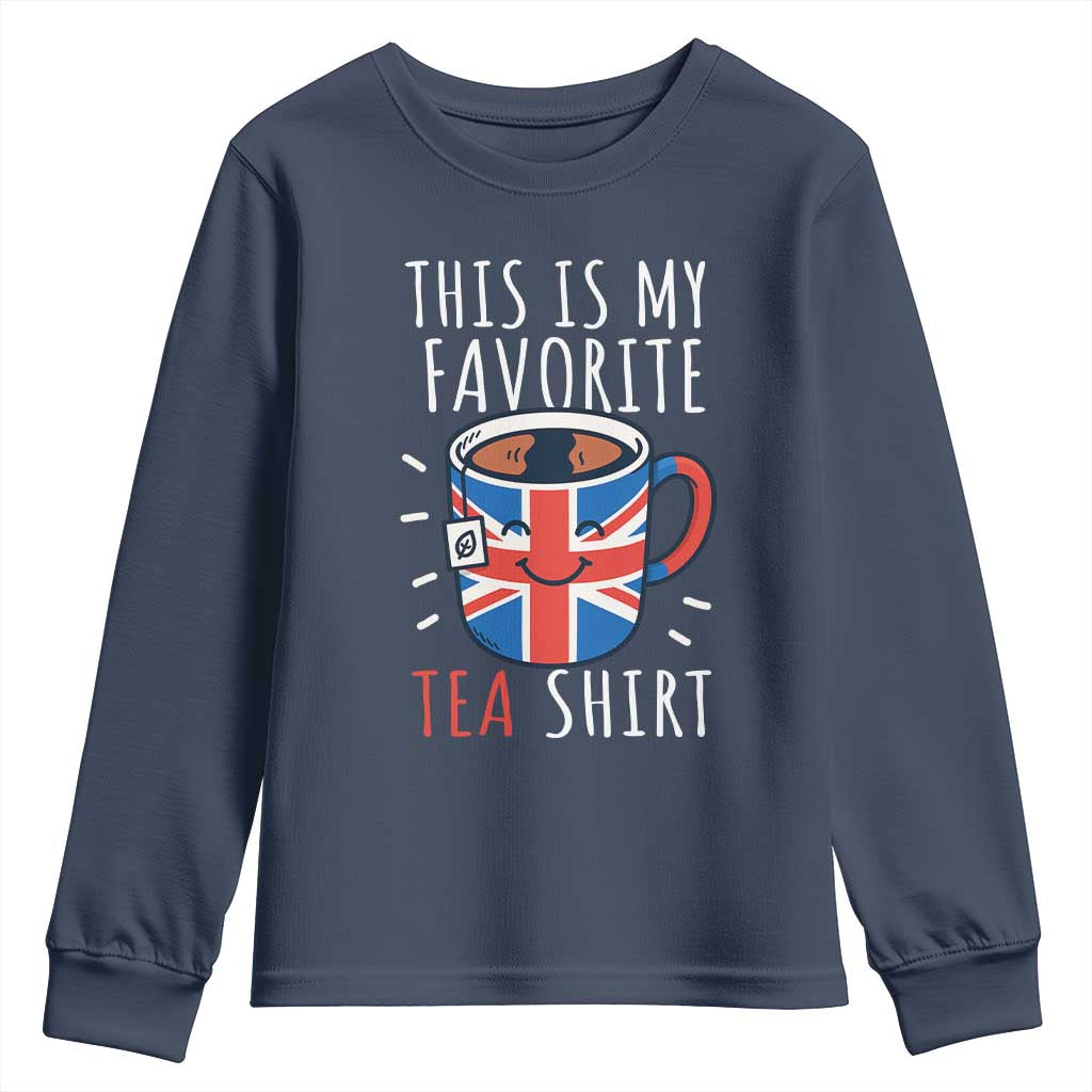 Funny Tea Lover Youth Sweatshirt This Is My Favorite Tea Shirt Party UK Flag TS12 Navy Print Your Wear