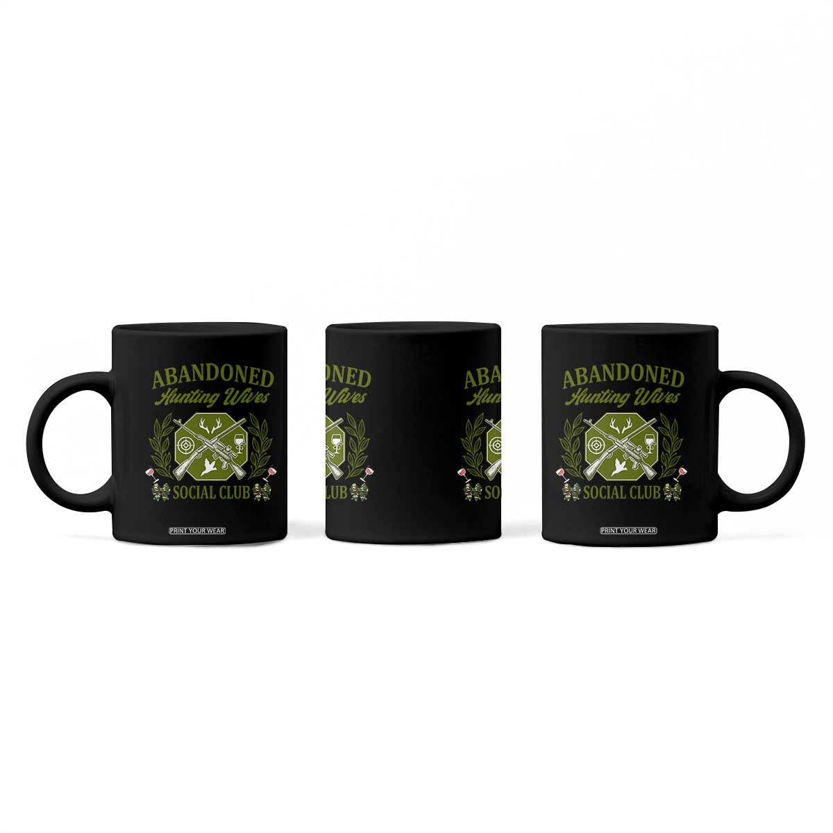 Funny Hunter Wife Coffee Mug Abandoned Hunting Wives Social Club TS12 Print Your Wear