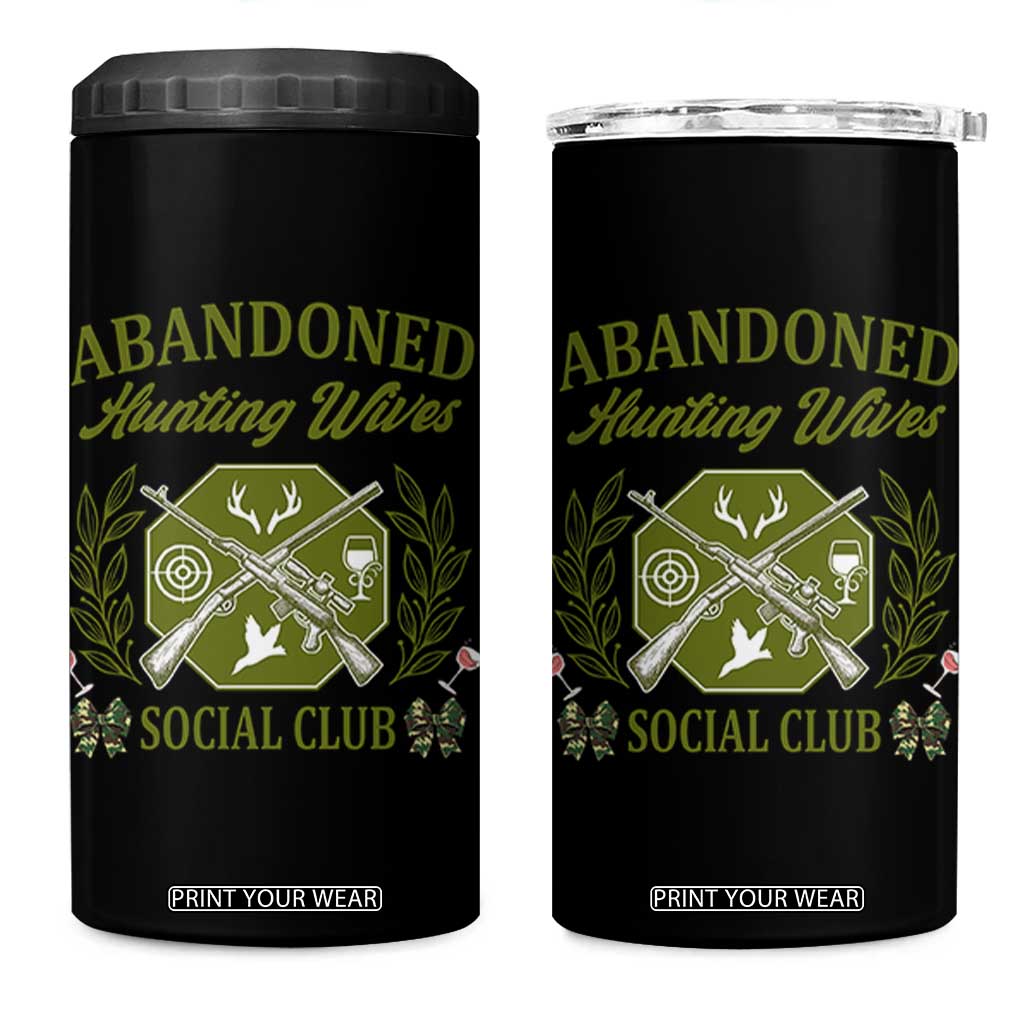 Funny Hunter Wife 4 in 1 Can Cooler Tumbler Abandoned Hunting Wives Social Club TS12 One Size: 16 oz Black Print Your Wear