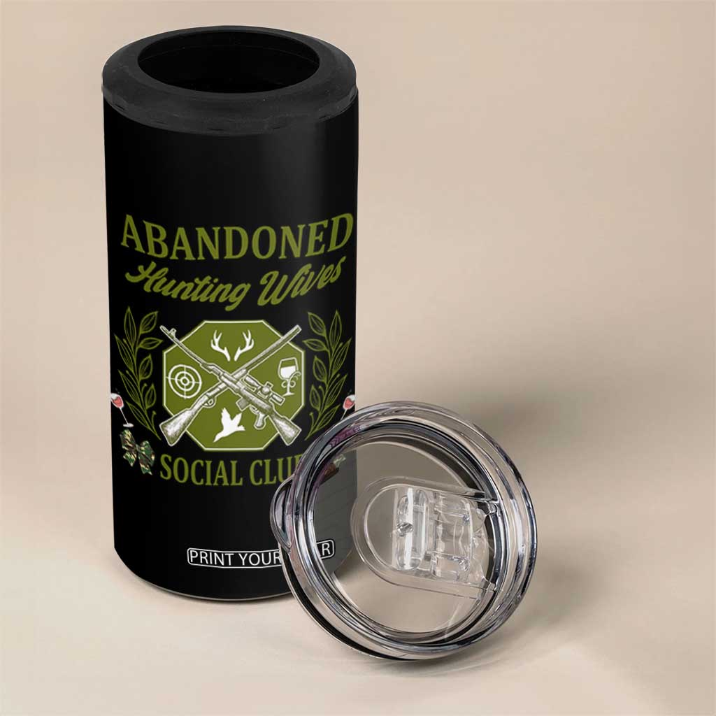 Funny Hunter Wife 4 in 1 Can Cooler Tumbler Abandoned Hunting Wives Social Club TS12 Print Your Wear