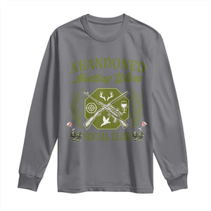 Funny Hunter Wife Long Sleeve Shirt Abandoned Hunting Wives Social Club TS12 Charcoal Print Your Wear