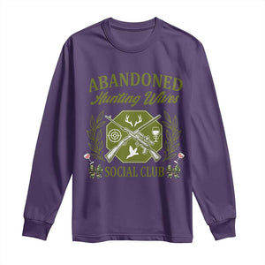 Funny Hunter Wife Long Sleeve Shirt Abandoned Hunting Wives Social Club TS12 Purple Print Your Wear
