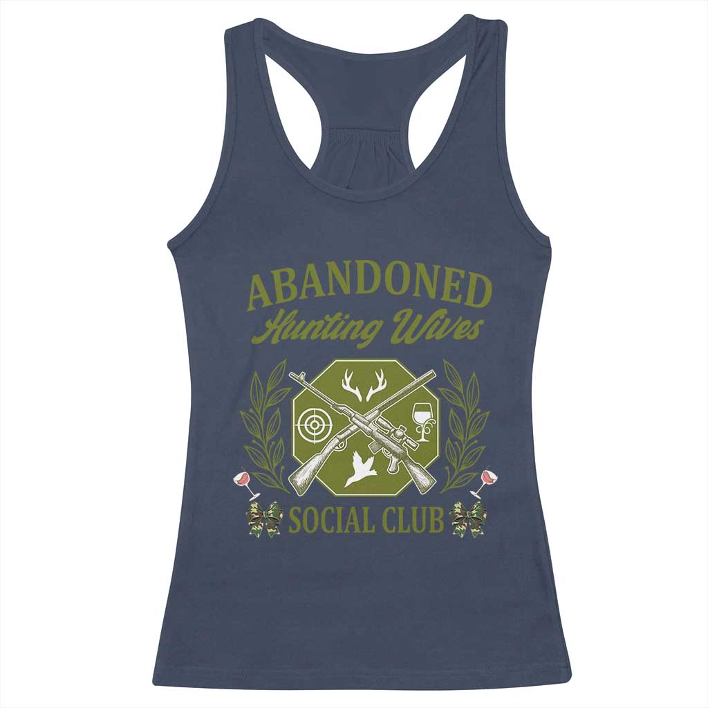 Funny Hunter Wife Racerback Tank Top Abandoned Hunting Wives Social Club TS12 Navy Print Your Wear