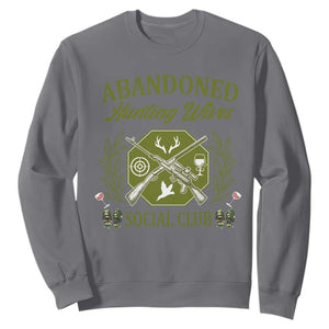 Funny Hunter Wife Sweatshirt Abandoned Hunting Wives Social Club TS12 Charcoal Print Your Wear