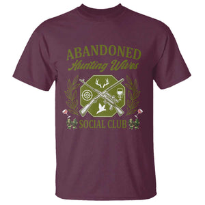 Funny Hunter Wife T Shirt Abandoned Hunting Wives Social Club TS12 Maroon Print Your Wear