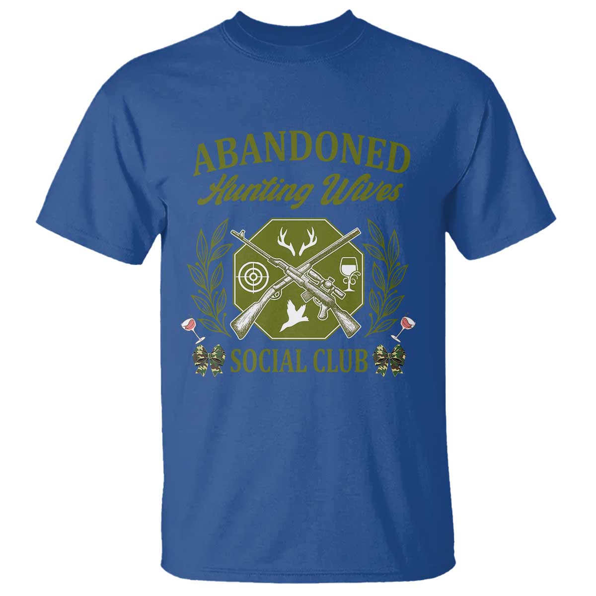 Funny Hunter Wife T Shirt Abandoned Hunting Wives Social Club TS12 Royal Blue Print Your Wear