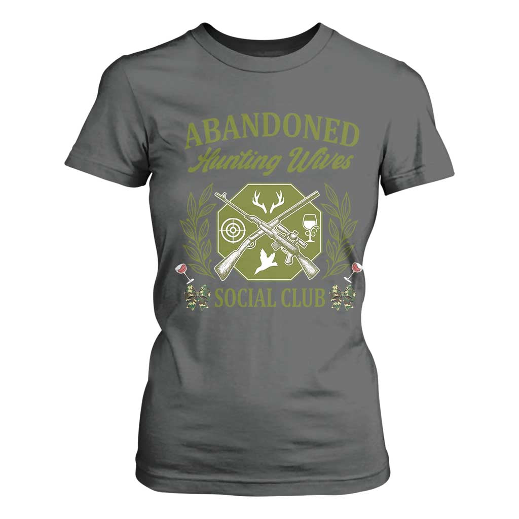Funny Hunter Wife T Shirt For Women Abandoned Hunting Wives Social Club TS12 Dark Heather Print Your Wear