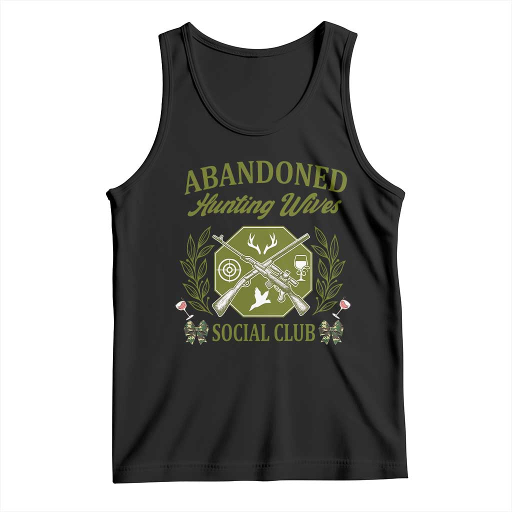 Funny Hunter Wife Tank Top Abandoned Hunting Wives Social Club TS12 Black Print Your Wear