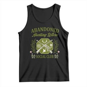 Funny Hunter Wife Tank Top Abandoned Hunting Wives Social Club TS12 Black Print Your Wear