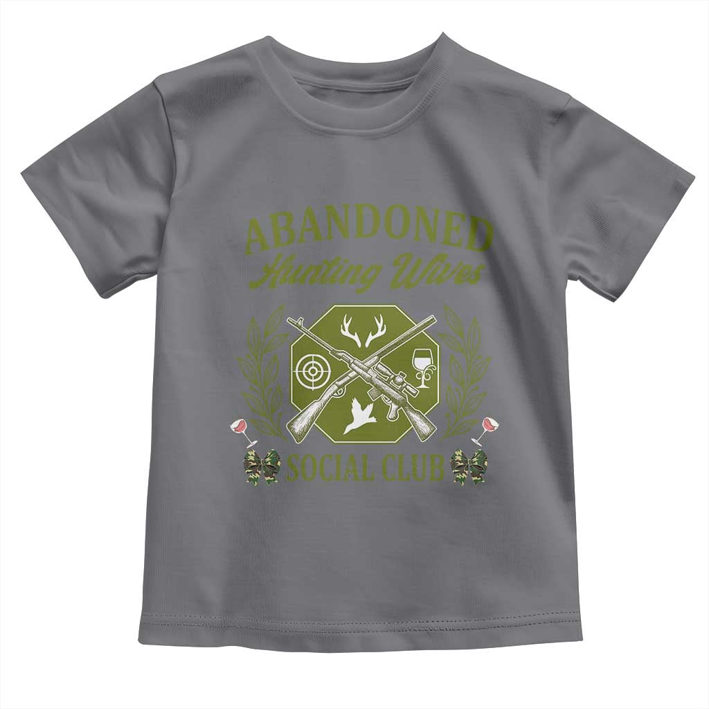 Funny Hunter Wife Toddler T Shirt Abandoned Hunting Wives Social Club TS12 Charcoal Print Your Wear
