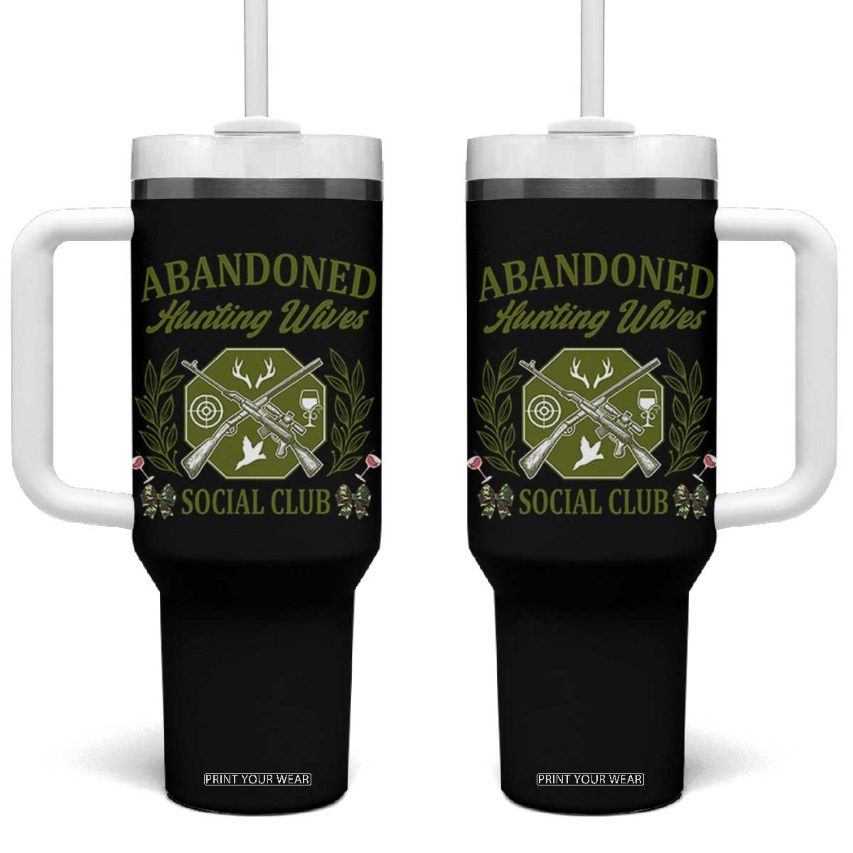 Funny Hunter Wife Tumbler With Handle Abandoned Hunting Wives Social Club TS12 One Size: 40 oz Black Print Your Wear