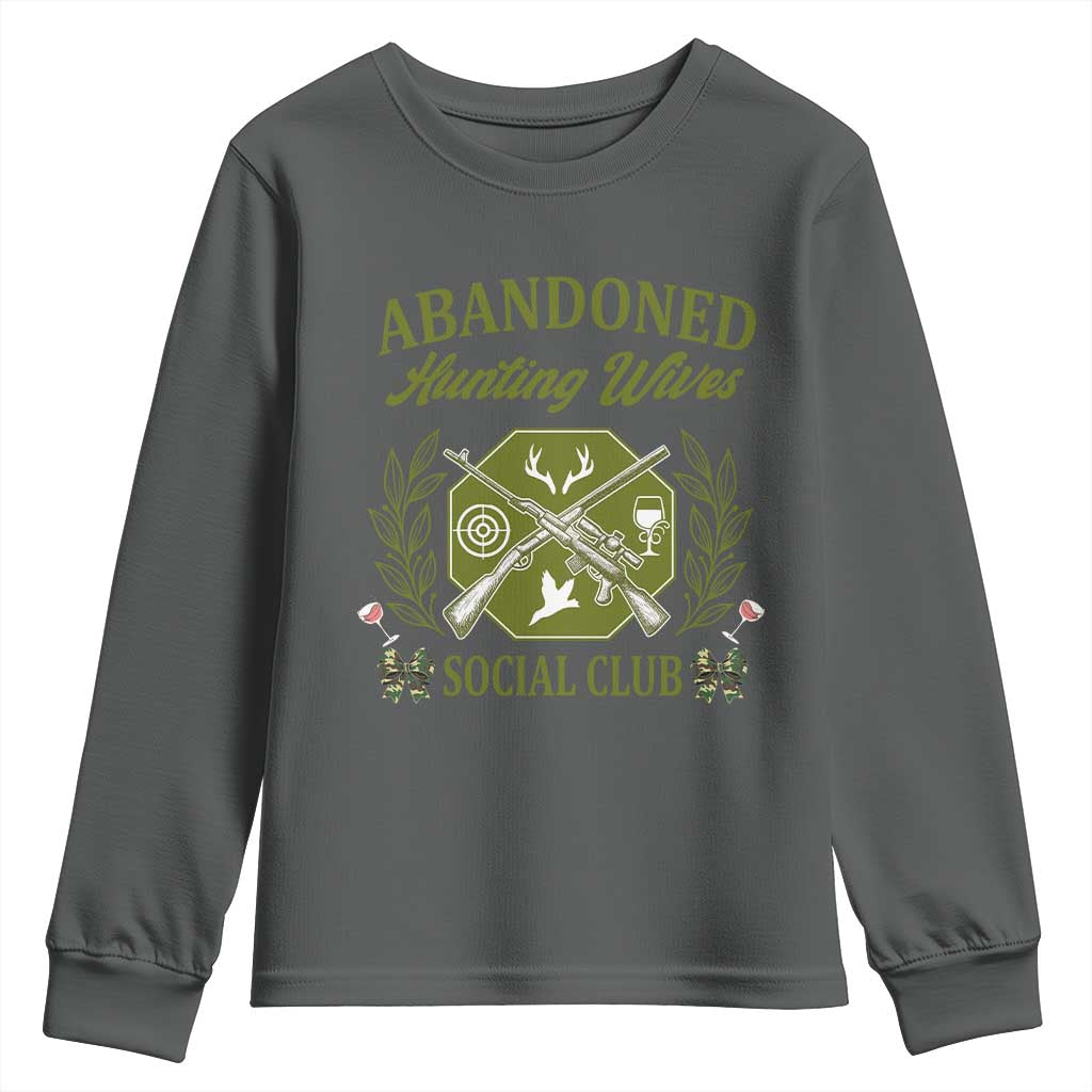 Funny Hunter Wife Youth Sweatshirt Abandoned Hunting Wives Social Club TS12 Dark Heather Print Your Wear