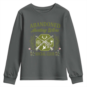 Funny Hunter Wife Youth Sweatshirt Abandoned Hunting Wives Social Club TS12 Dark Heather Print Your Wear